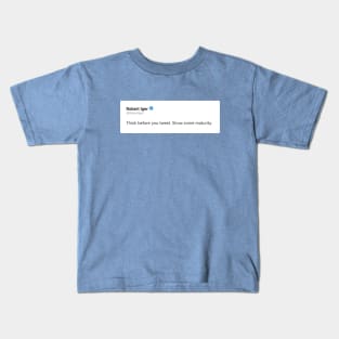 Think Before You Tweet Kids T-Shirt